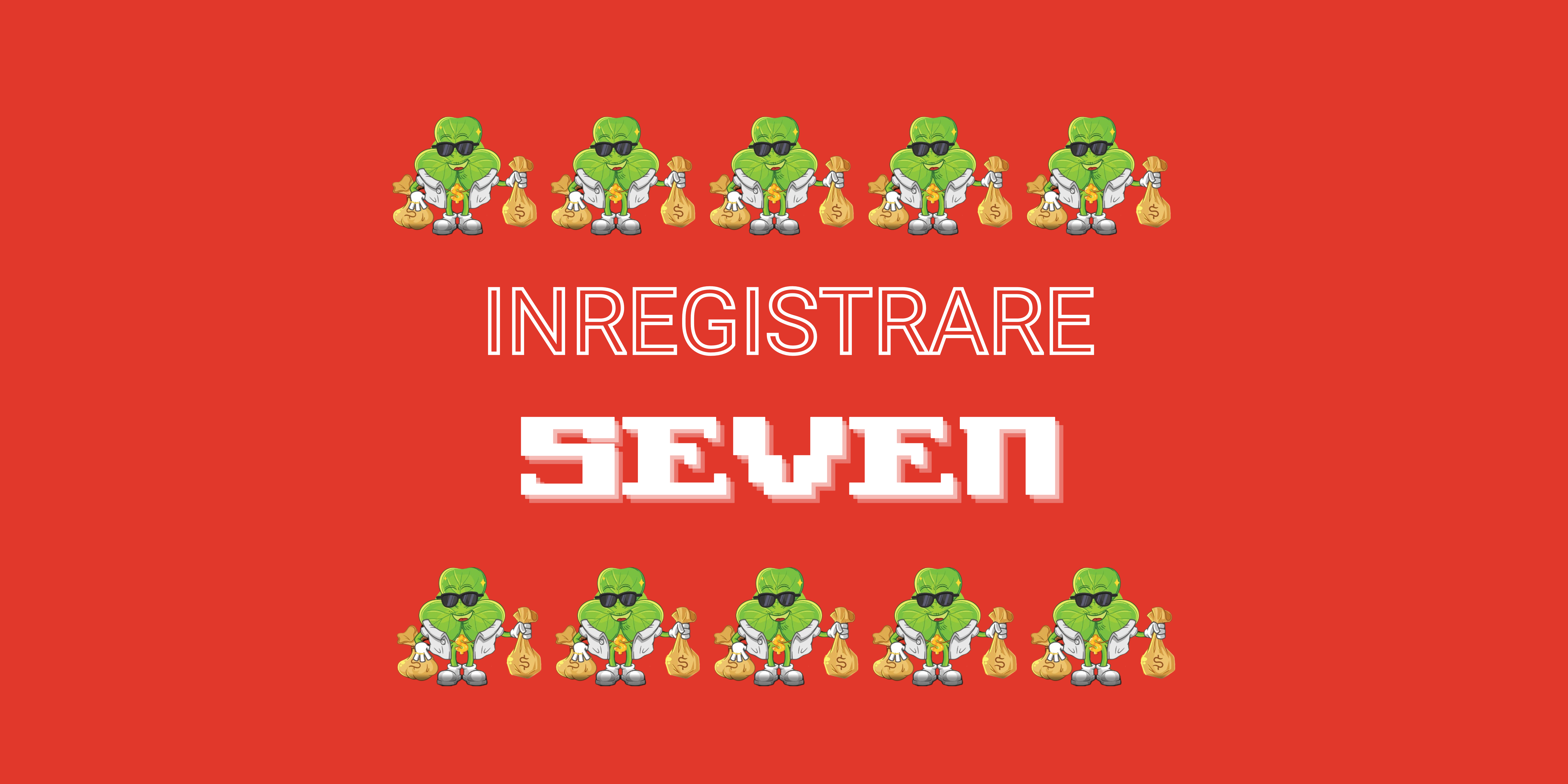 INREGISTRARE SEVEN